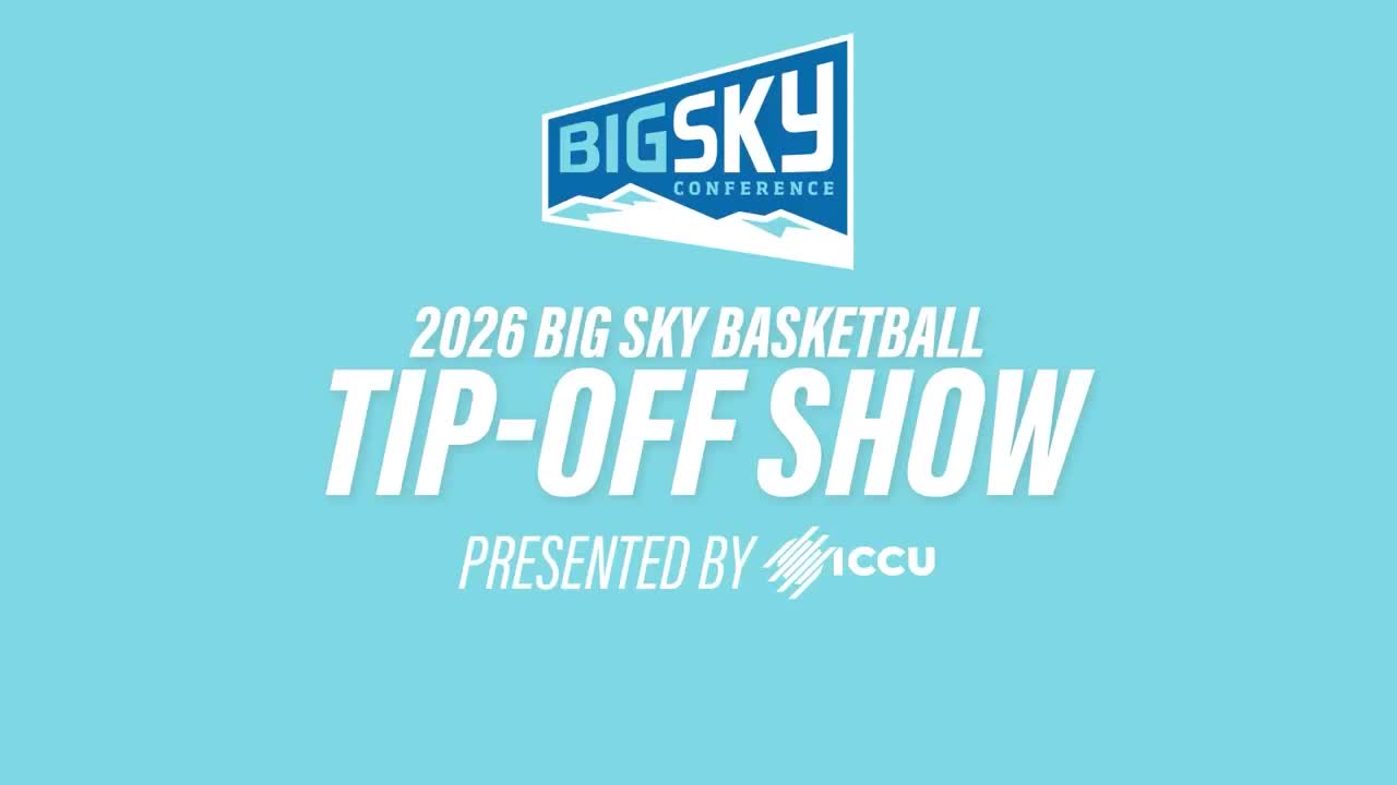 2026 Big Sky Conference Basketball Tip-Off Show